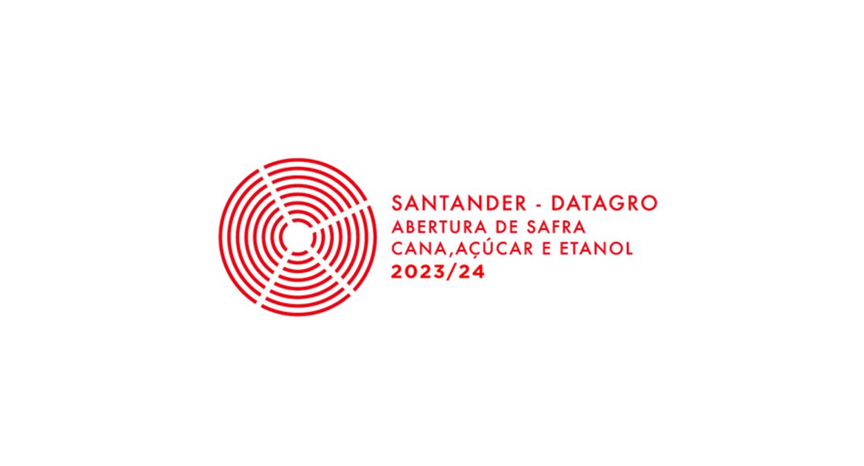 Santander Datagro Abertura de Safra Cana, Açúcar e Etanol 2023/24 (imagem: Divulgação)