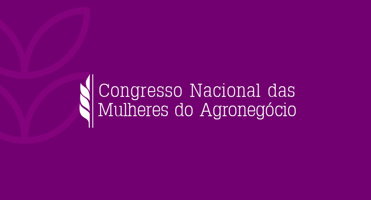 Congresso Nacional das Mulheres do Agronegócio 2023 (imagem: Divulgação)