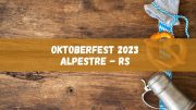 Oktoberfest Alpestre 2023 começa nesta sexta, veja a programação! (imagem: Canva)