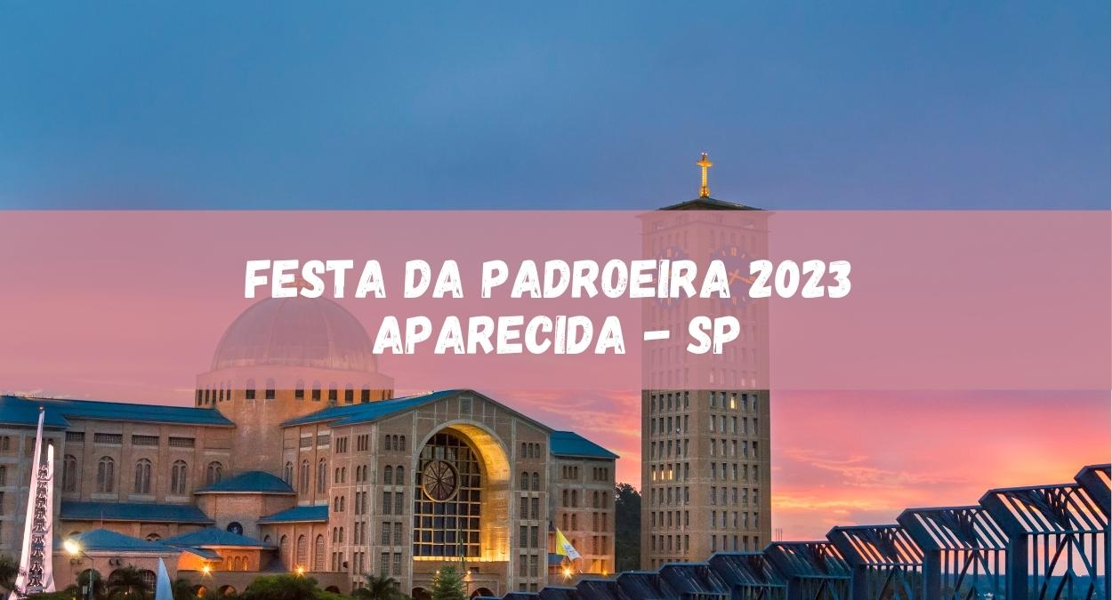 Festa da Padroeira 2023 em Aparecida (imagem: Canva)