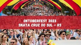 Oktoberfest Santa Cruz do Sul 2023: veja a programação deste fim de semana (imagem: Divulgação)
