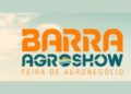 Barra AgroShow 2026 impulsiona o agronegócio no Médio São Francisco